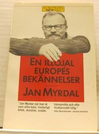 En illojal europés bekännelser. Roman.…