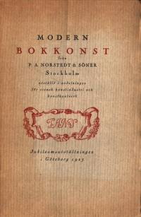 Modern bokkonst. Från P. A. Norstedt & Söner…