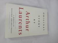 Original Story By: A Memoir of Broadway and Hollywood (Applause Books)
