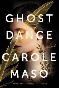 Ghost Dance: A Novel