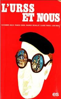 L´URSS et nous.