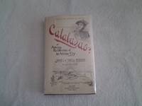 Calabazas or Amusing Recollections of an Arizona City by James Cabell Brown - 1961