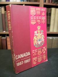 Canada: One Hundred Years, 1867-1967 - 