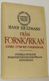 Från fornkyrkan. Nyare fynd och forskningar.