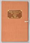 THIRD REPORT BY MR. ADAMS ON SILK CULTURE IN JAPAN, DATED AUGUST 10, 1