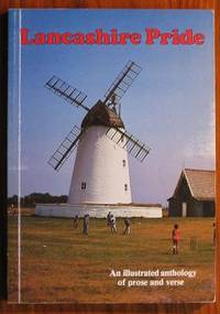 image of Lancashire Pride: An Illustrated Anthology of Verse and Prose