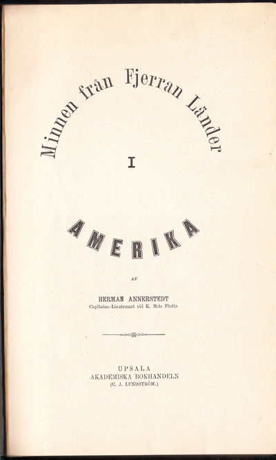 Minnen från fjerran länder. I-III. Amerika.
