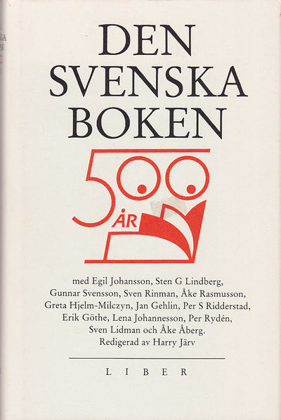Den svenska boken 500 år. [Utg. av] Liber förlag.