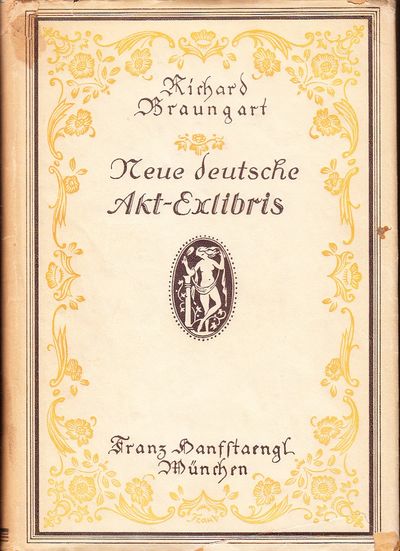 Neue Deutsche Akt-Exlibris. 145 Abbildungen Mit…