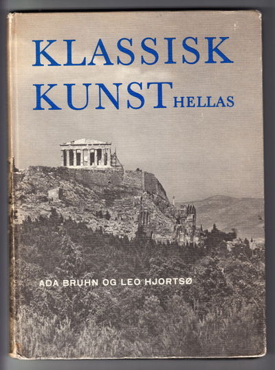 Klassisk kunst. Hellas. Til studie- og…