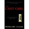 The Last Girl by Penelope Evans - Paperback - 1995 - from Bookbarn International (SKU: 2030251)