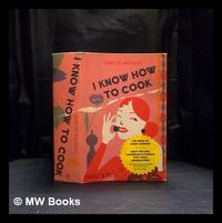 I know how to cook / Ginette Mathiot