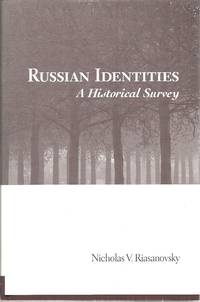 Russian Identities: A Historical Survey