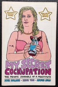 image of My Secret Cockupation: The Private Journals of a Prostitute. Issue Two