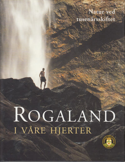 Rogaland i våre hjerter. Natur ved…