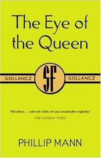 image of The Eye of the Queen (GOLLANCZ S.F.)