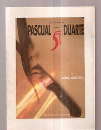 La Familia Pascual De Duarte  50 Anos de Jose Camilo, Jordi Sole Tura, Francisco Rico, Dario Villanueva, Fernando Huarte, Cela - 1992