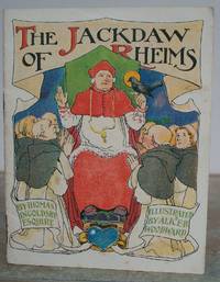 THE JACKDAW OF RHEIMS. by ADVERTISING BOOKLET for Colman's Mustard.  By Thomas Ingoldsby, illustrated by Alice B. Woodward.: