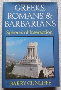 image of Greeks, Romans and Barbarians - Spheres of Interaction