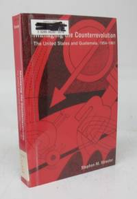 cover of Managing the Counterrevolution: The United States and Guatemala, 1954-1961