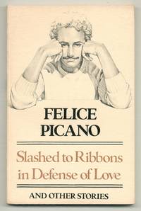 Slashed to Ribbons in Defense of Love and Other Stories