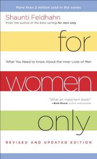 image of For Women Only (Revised and Updated Edition): What you Need to Know About the Inner Lives of Men