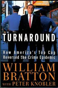cover of Turnaround: How America's Top Cop Reversed The Crime Epidemic