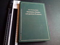 Abnehmbare BrÃ¼cken und gestÃ¼tzte Prothese: Ihr Entwurf und ihre Anfertigung mit besonderer BerÃ¼cksichtigung der neueren amerikanischen Methoden by Koller, Karl Christian - 1929