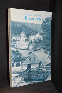 A History of Early Boiestown