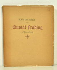 Kusin-bref från Gustaf Fröding. Med sex planscher…