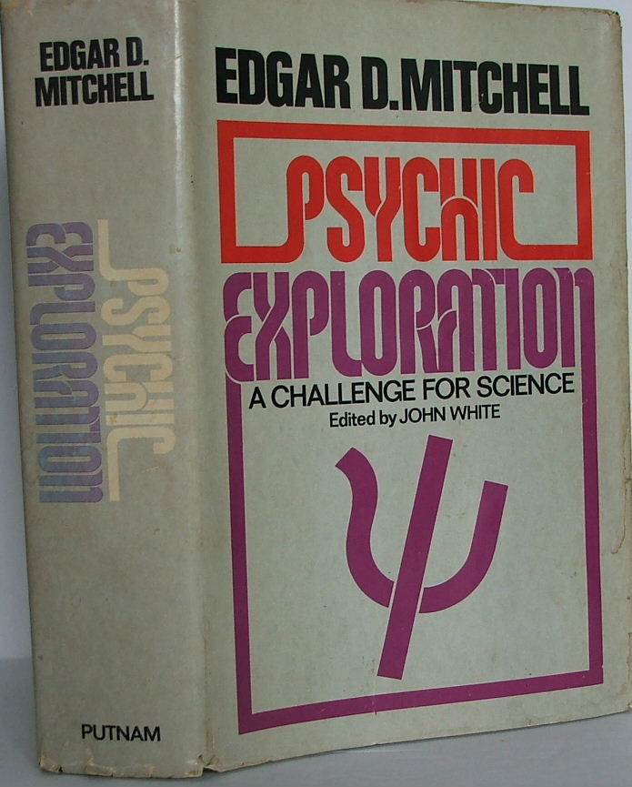 BIBLIO Psychic Exploration A Challenge for Science by Mitchell