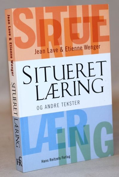 Situeret læring - og andre tekster.