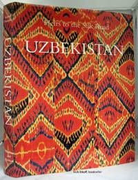 HEIRS TO THE SILK ROAD UZBEKISTAN by Johannes & Margareta Pavaloi Kalter - First US Edition - 1997 - from Nick Bikoff, Bookseller (SKU: 13912)