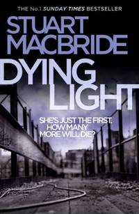 Dying Light (Logan Mcrae, Book 2)
