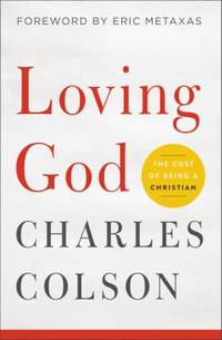Loving God : The Cost of Being a Christian