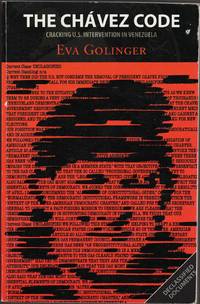 image of The Chávez Code: Cracking U.S. Intervention in Venezuela (Signed)