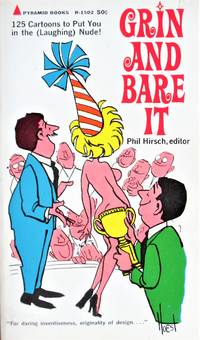 Grin and Bare It by Hirsch, Phil, Editor - 1966