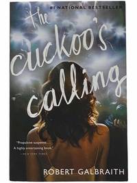 The Cuckoo&#039;s Calling (Cormoran Strike) by Galbraith, Robert - 2014