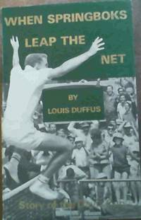 When Springboks Leap the Net by Louis Duffus - Paperback - 1st Edition - from Chapter 1 Books (SKU: 120s)