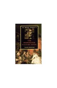 Cambridge Companion to 18C Novel (Cambridge Companions to Literature)