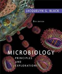 Microbiology : Principles and Explorations