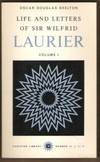 LIFE AND LETTERS OF SIR WILFRID LAURIER Volume 1 by O. D Skelton - Paperback - 1965 - from Riverwood's Books (SKU: 1101)