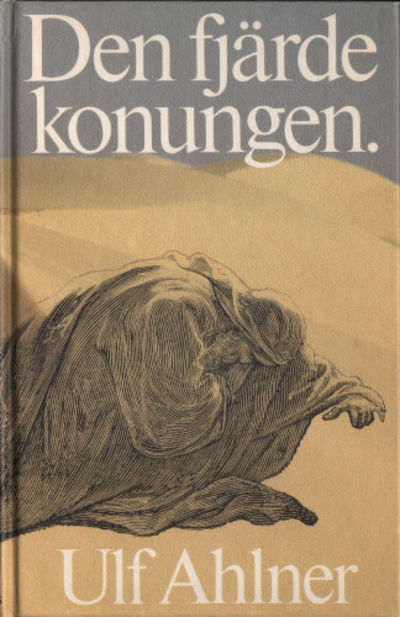 DEN FJÄRDE KONUNGEN.