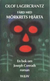 Färd med mörkrets hjärta. En bok om Joseph…