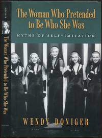 The Woman Who Pretended to Be Who She Was: Myths of Self-Imitation