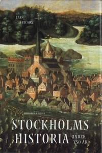 Stockholms historia under 750 år.