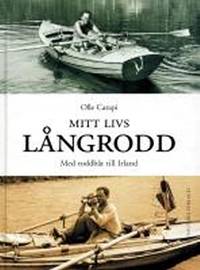 Mitt livs långrodd. Med roddbåt till Irland.