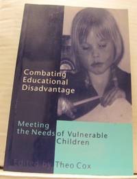 Combating Educational Disadvantage. Meeting the…