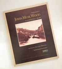 cover of The Photography of John Muir Wood 1805-1892: An Accomplished Amateur