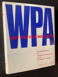 image of Art for the Millions: Essays from the 1930s by Artists and Administrators of the WPA Federal Art Project
